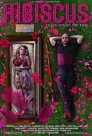 Смотреть Гибискус на хдрезка онлайн в HD качестве 720p