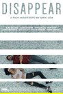 Смотреть Исчезнуть на хдрезка онлайн в HD качестве 720p