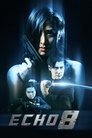 Смотреть Эхо 8 на HDrezka онлайн в HD качестве 720p