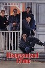 Смотреть Дезорганизованная преступность на HDrezka онлайн в HD качестве 720p