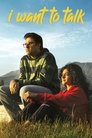 Смотреть Я хочу поговорить на хдрезка онлайн в HD качестве 720p