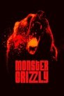 Смотреть Гризли-монстр на хдрезка онлайн в HD качестве 720p