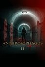 Смотреть Антропофагус II онлайн в HD качестве 