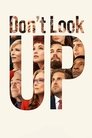 Смотреть Не смотрите наверх на HDrezka онлайн в HD качестве 720p