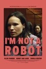 Смотреть Я не робот на HDrezka онлайн в HD качестве 720p