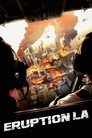 Смотреть Извержение: Лос-Анджелес на HDrezka онлайн в HD качестве 720p