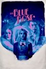 Смотреть Синяя роза онлайн в HD качестве 720p