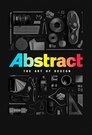 Смотреть Абстракция: Искусство дизайна онлайн в HD качестве 