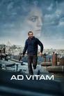 Смотреть Ad Vitam: За жизнь онлайн в HD качестве 
