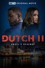 Смотреть Датч 2 (Датч II: Месть Ангела) на HDrezka онлайн в HD качестве 720p